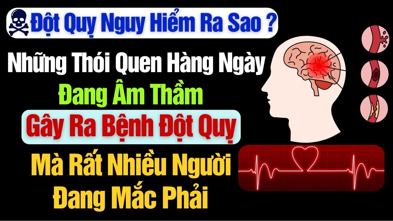 Những Thói Quen Hàng Ngày Đang Âm Thầm Gây Ra Đột Quỵ Mà Rất Nhiều Người Đang Mắc Phải