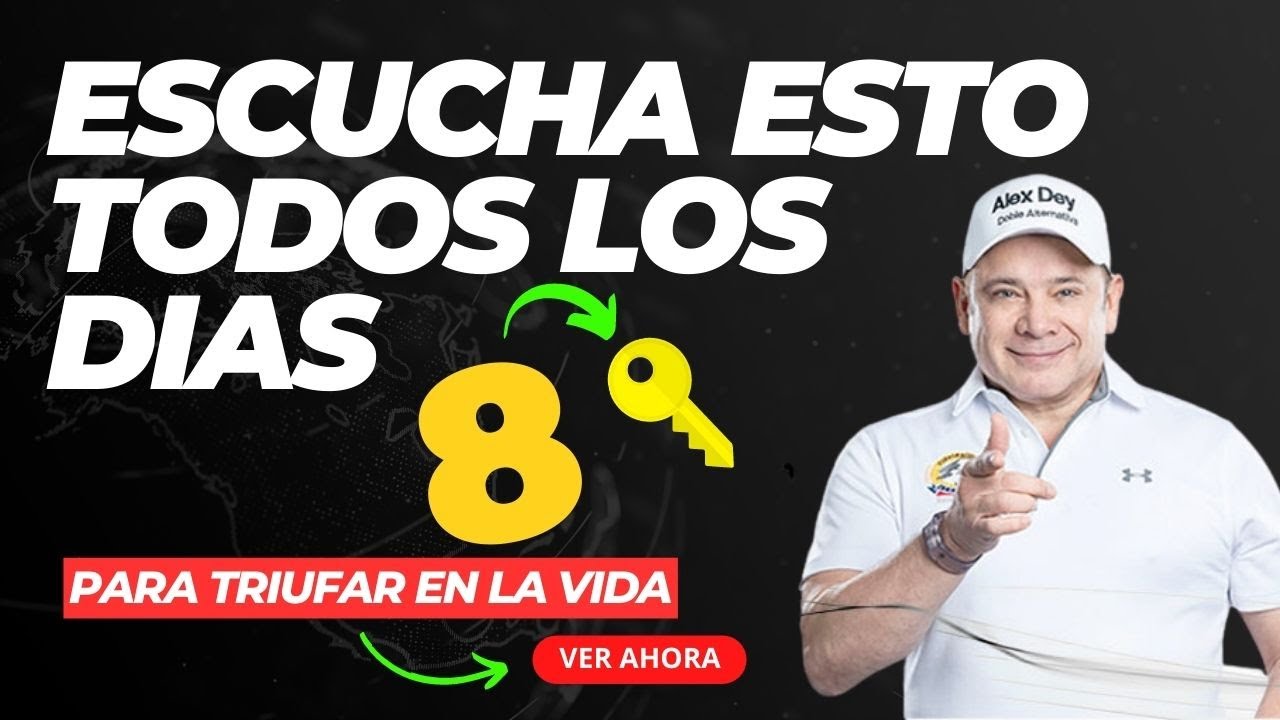✅ Alex Dey [8 CLAVES PARA TRIUNFAR EN LA VIDA] 💎 motivación desarrollo personal