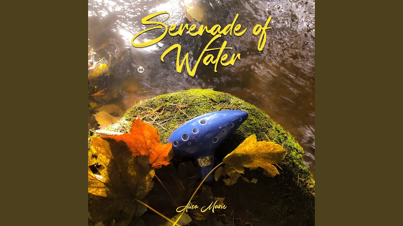 Serenade of Water (From 
