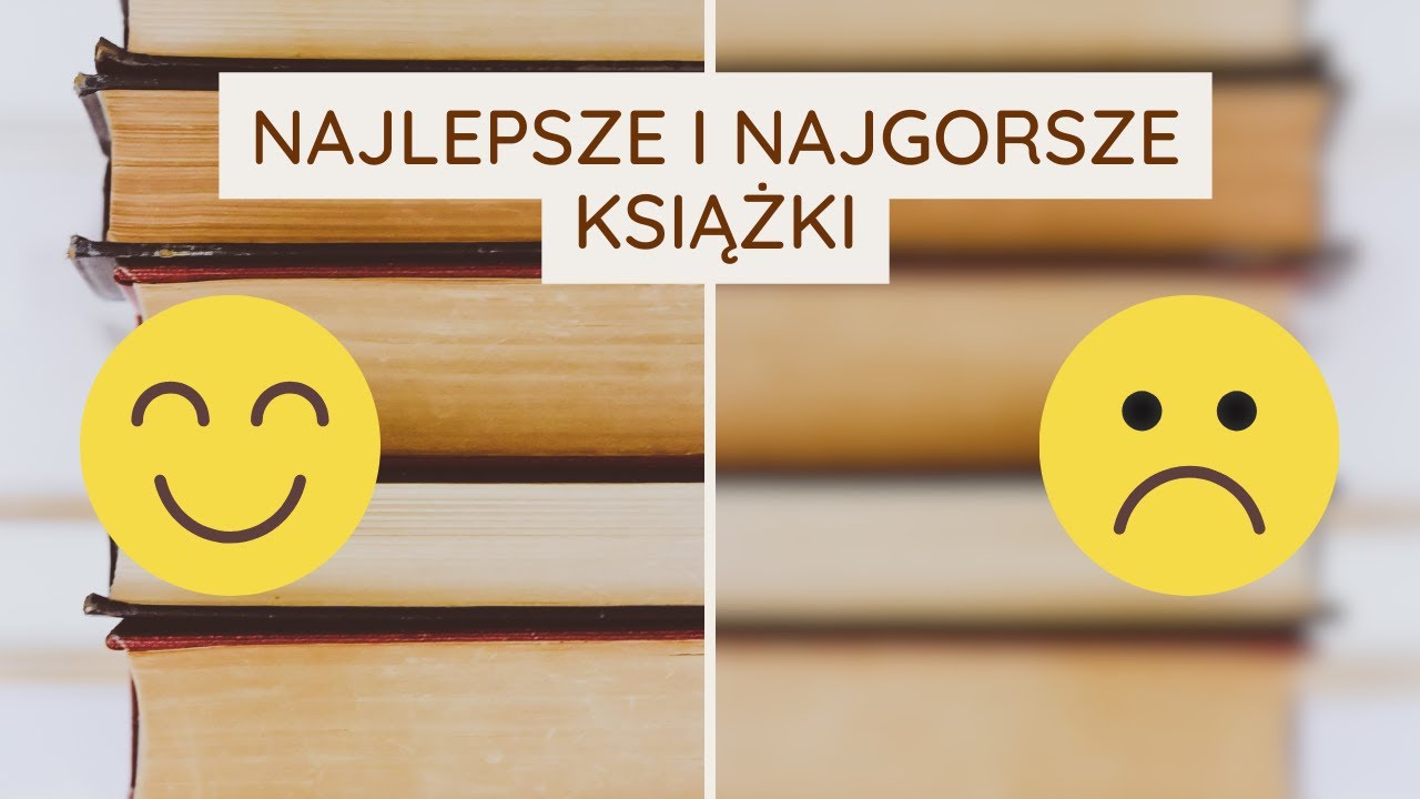 Najlepsze i najgorsze książki  #booktubepl #booktag