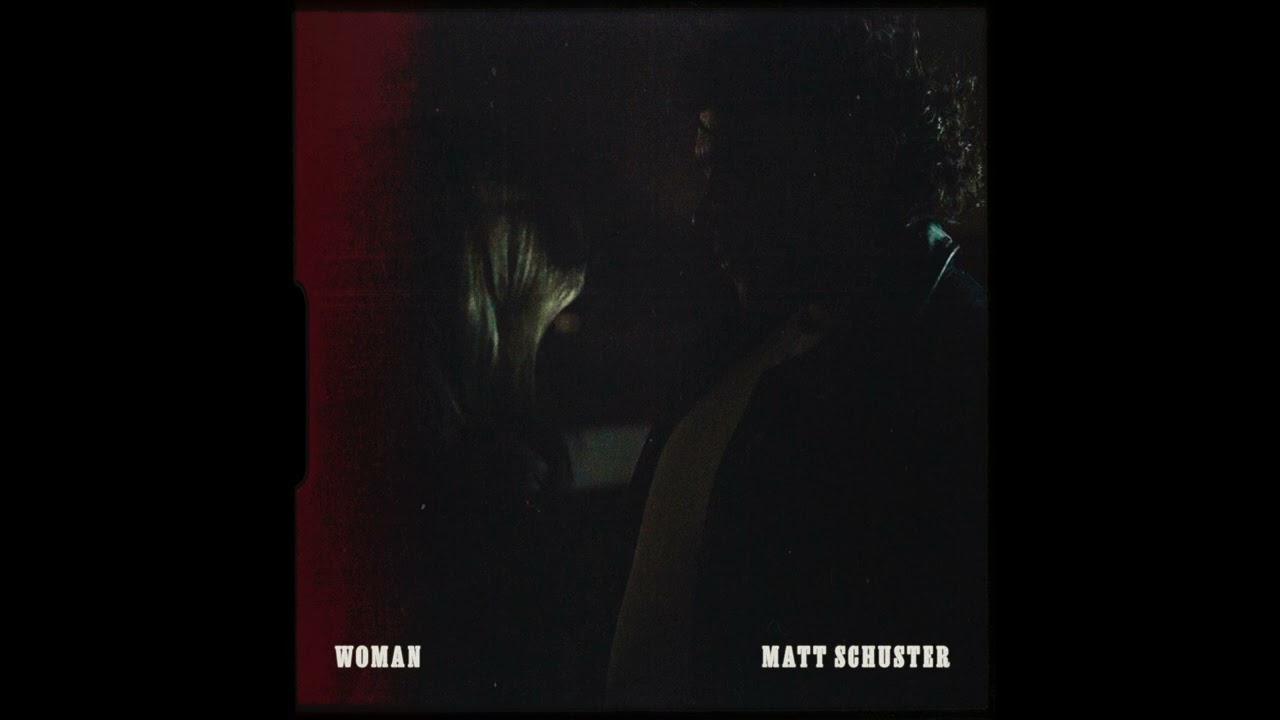 Matt Schuster - Woman (Audio)