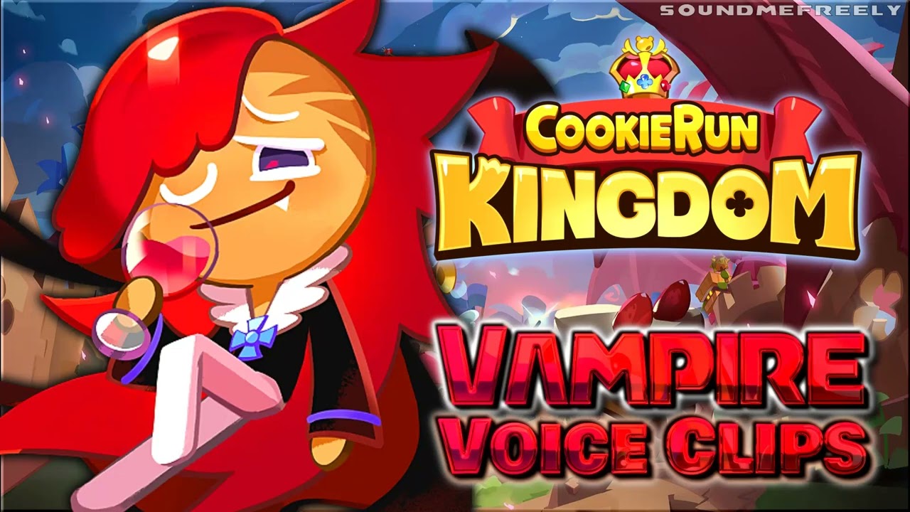 All Vampire Cookie Voice Clips &bull; Cookie Run: Kingdom &bull; Voice Lines &bull; (Jason Kaye) - ENGLISH