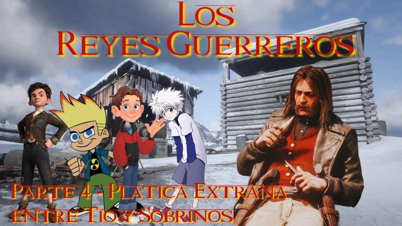 Los Reyes Guerreros Parte 4 - Platica Extraña entre Tío y Sobrinos