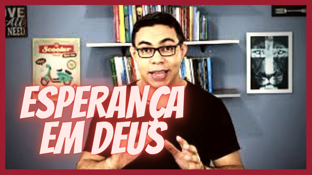 5 VERDADES Sobre a Esperan&ccedil;a em Deus (Estudo B&iacute;blico)