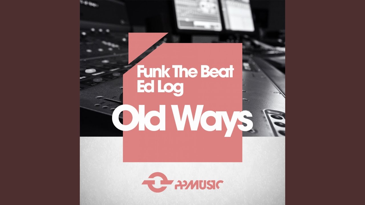 Old Ways