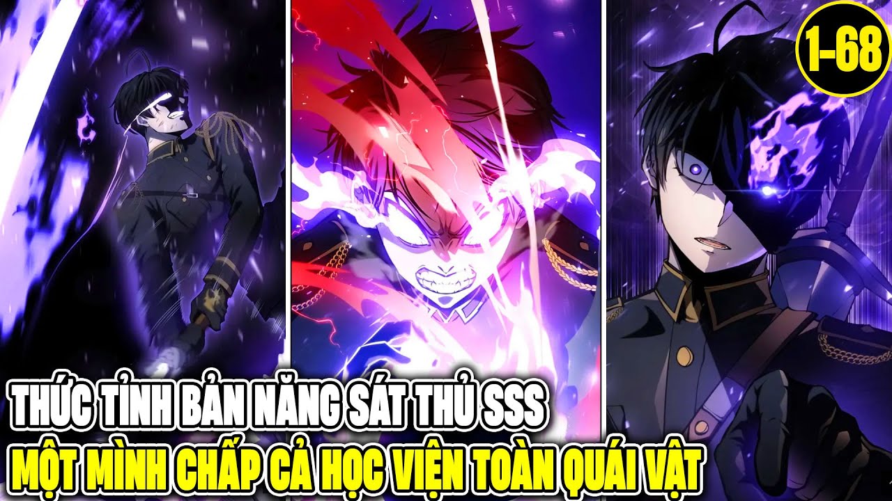 (1-68) P13 | Thức Tỉnh Bản Năng Sát Thủ SSS, Ta Chấp Cả Học Viện Sát Long - Review Truyện Tranh