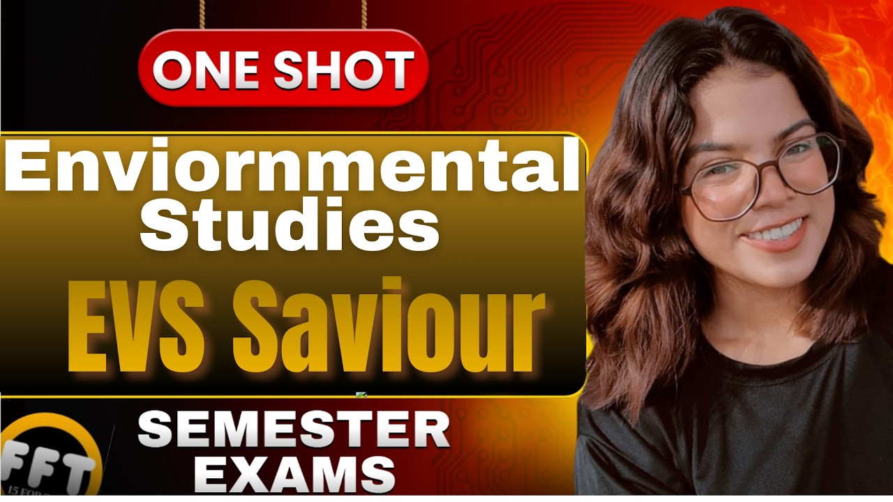 EVs with PYQs🔥Complete Oneshot❤️ #15forteen #exam #evs #engineering #bca #bcom