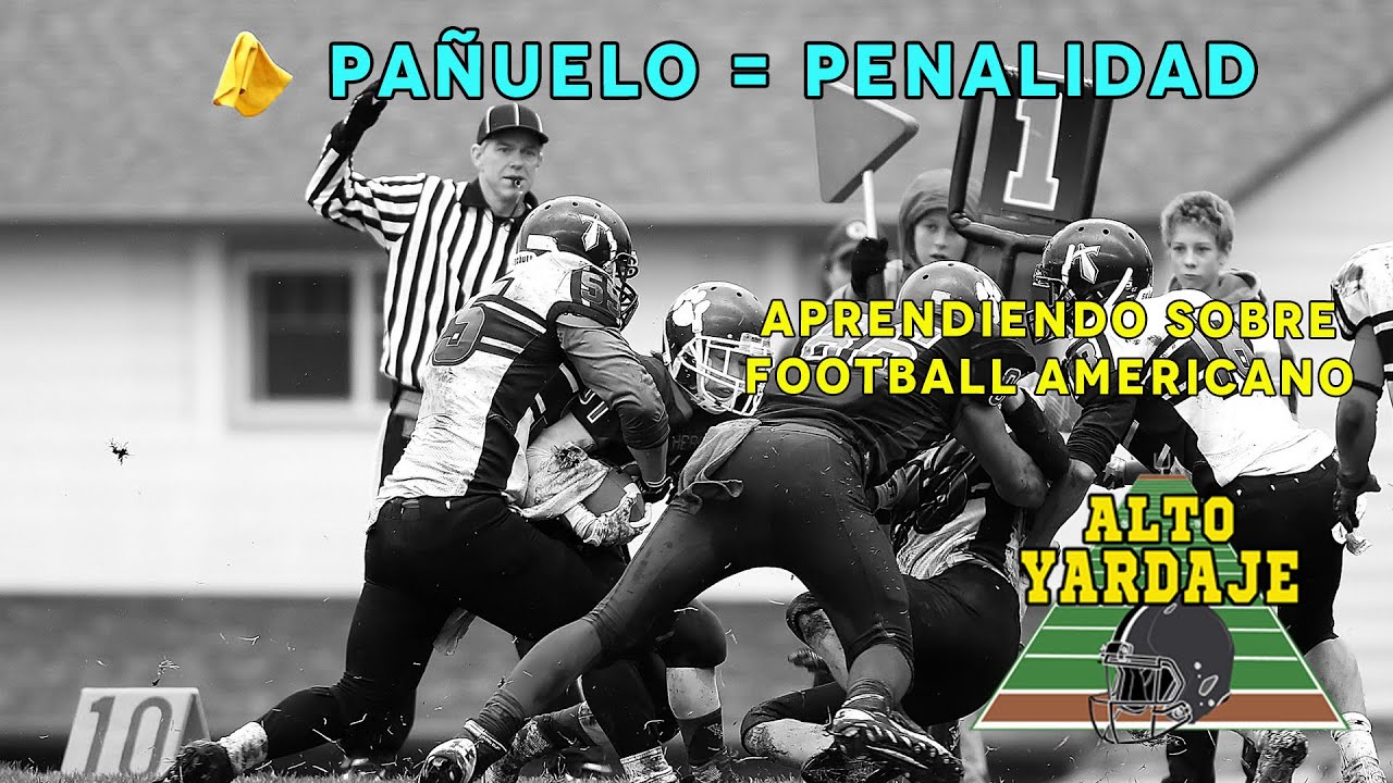 PAÑUELOS AMARILLOS - FLAGS| Faltas en el Fútbol Americano