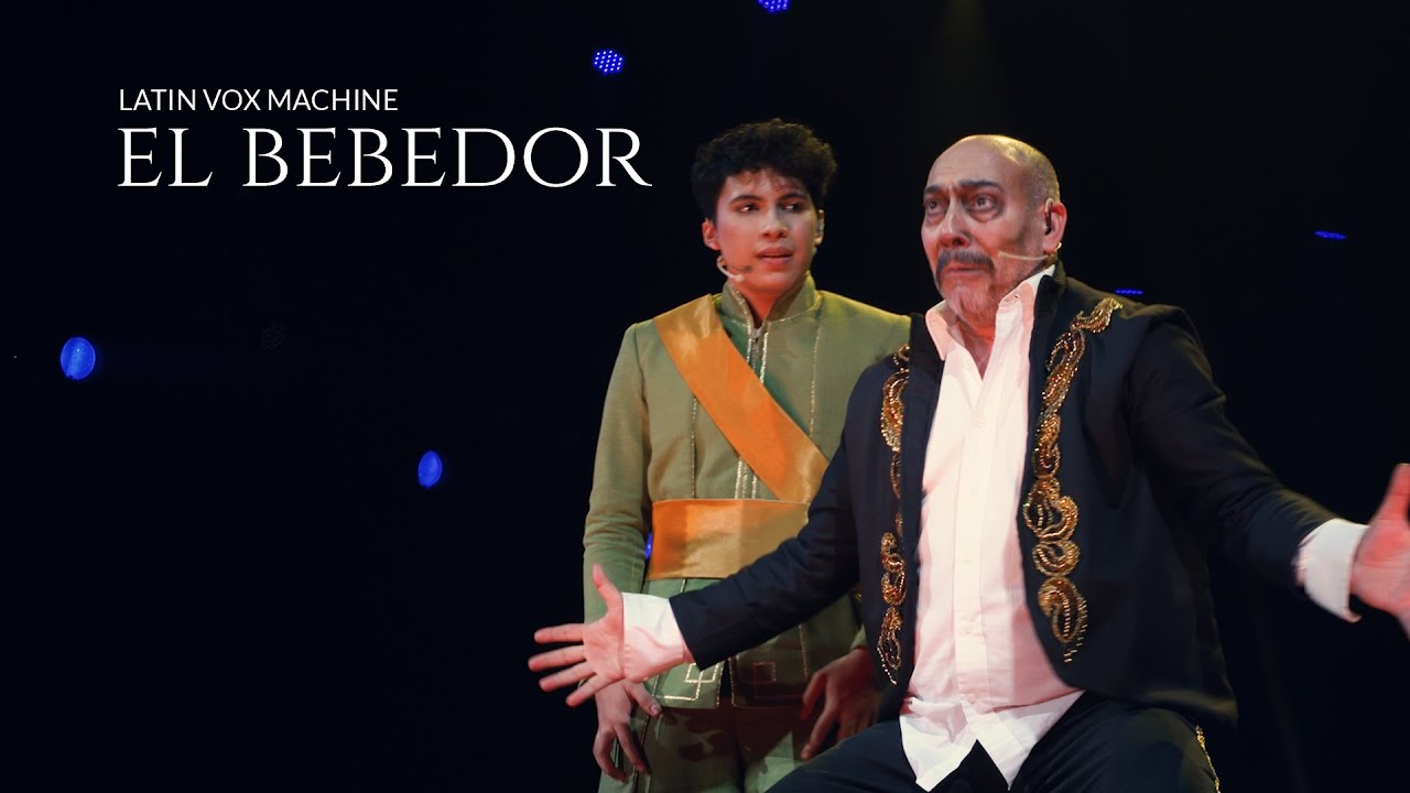 El Bebedor - El Principito Sinfónico de Latin Vox Machine