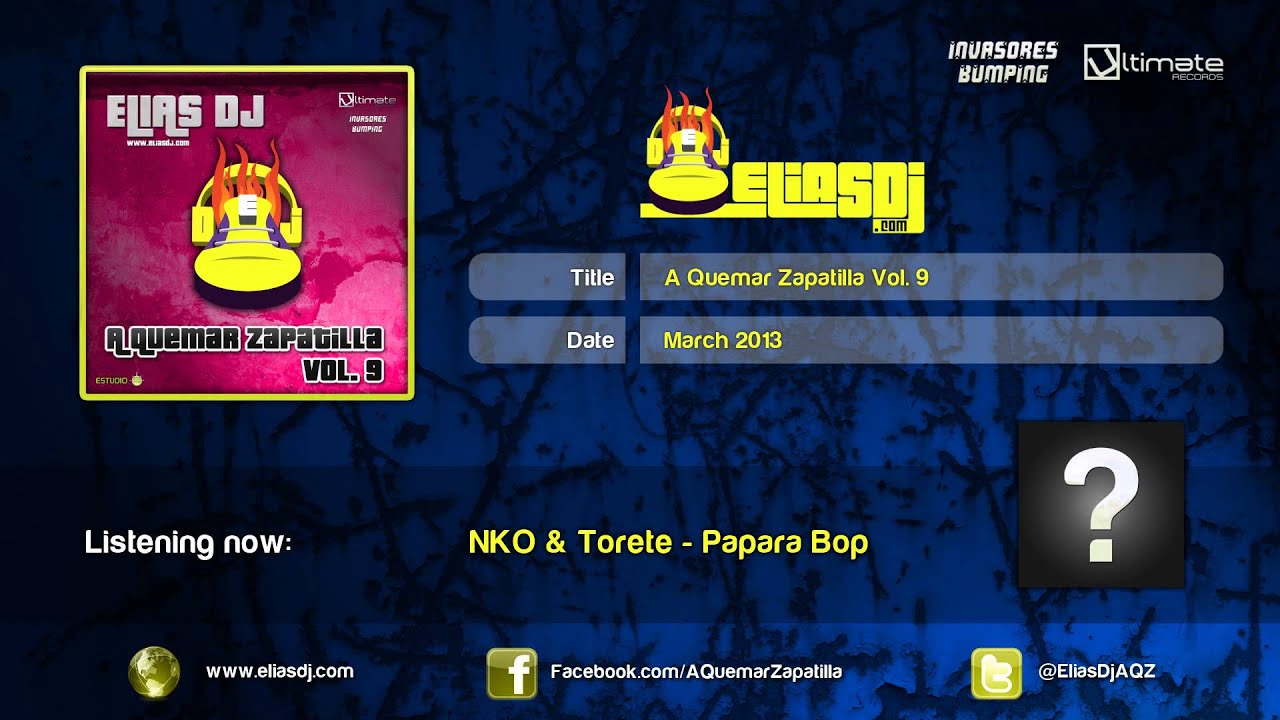 Elias Dj A Quemar Zapatilla Vol. 9  (Sesión Bumping Completa)