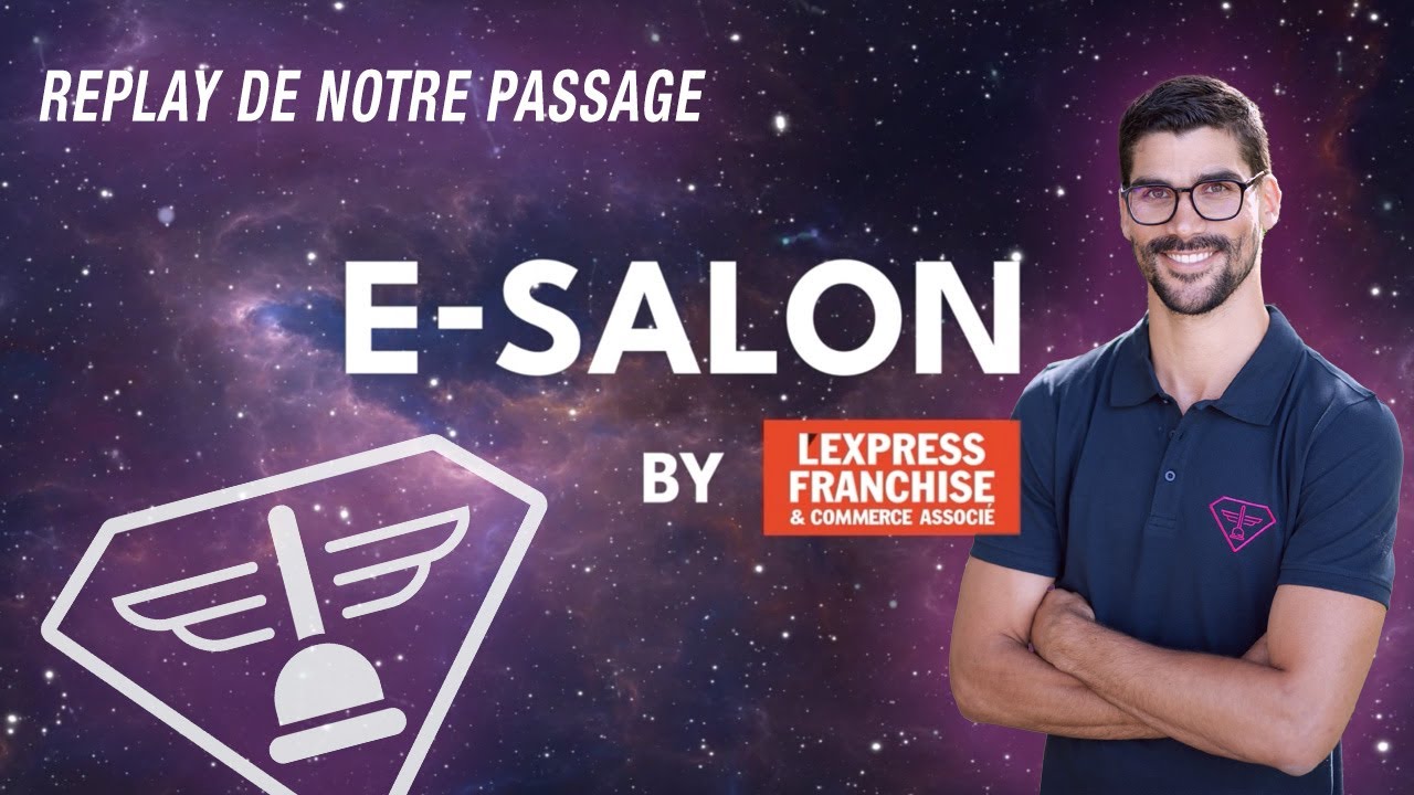 NOTRE PASSAGE LORS DU E-SALON DE LA FRANCHISE & DU COMMERCE ASSOCIÉ