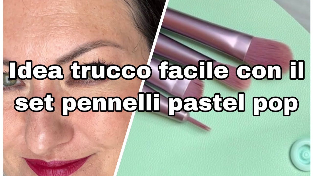 Set pennelli pastel pop  e veloce trucco estivo