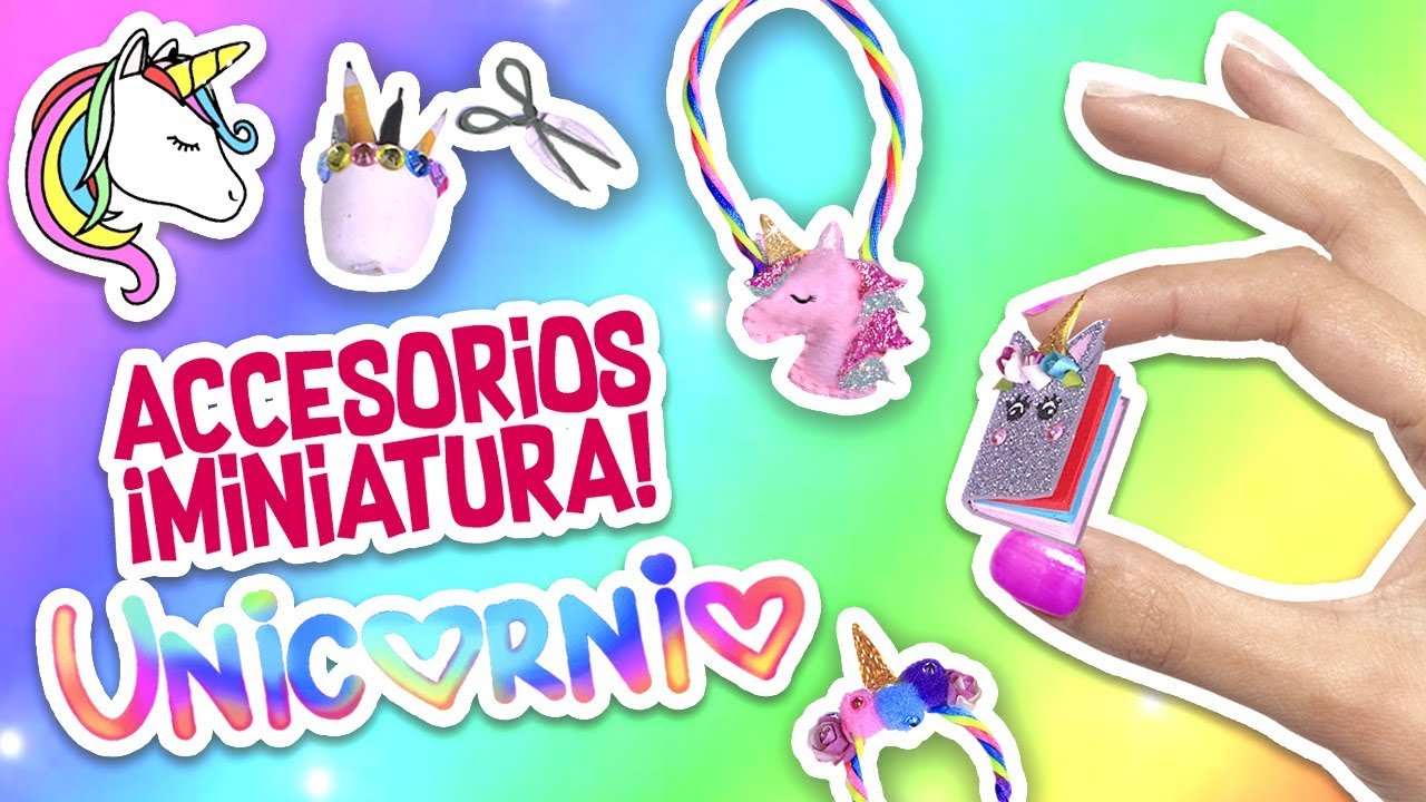 DIY 💖 Accesorios MINIATURA de UNICORNIO 🦄  - Manualidades Fáciles y Fantásticas