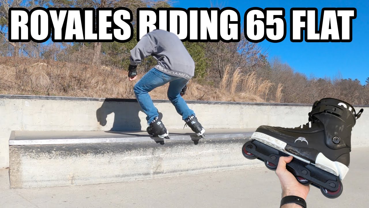 Royales Riding Flat 65. Possible? // Aggressive Inline Skating
