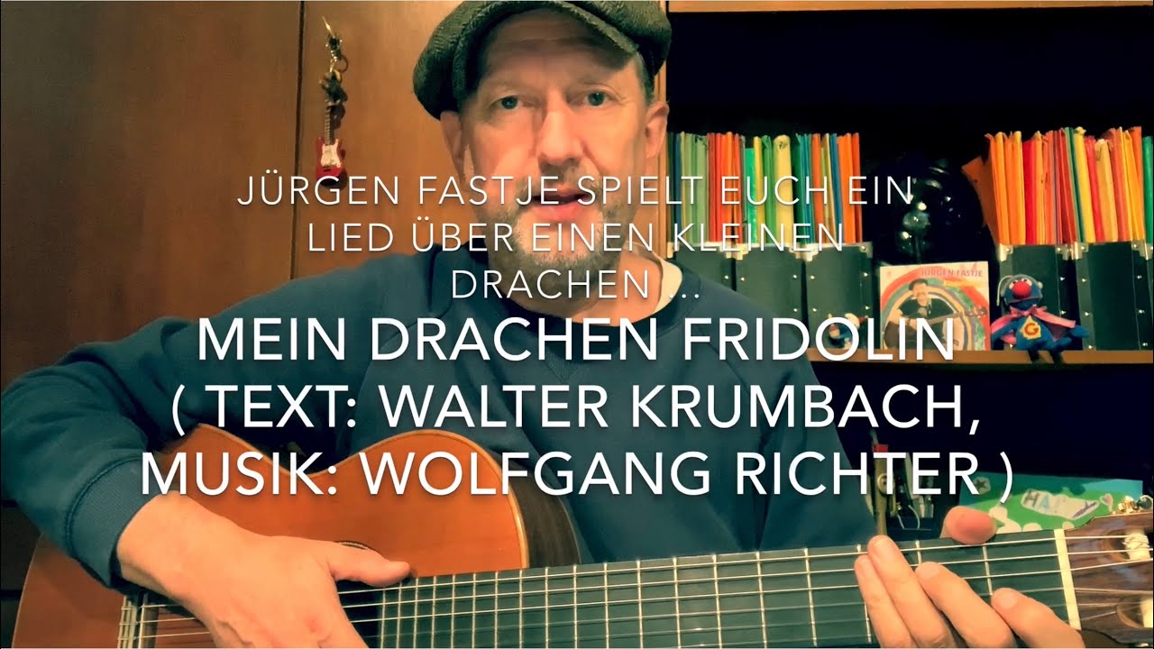 Mein Drachen Fridolin ( Text: Walter Krumbach, Musik: Wolfgang Richter ) hier mal von Jürgen Fastje!