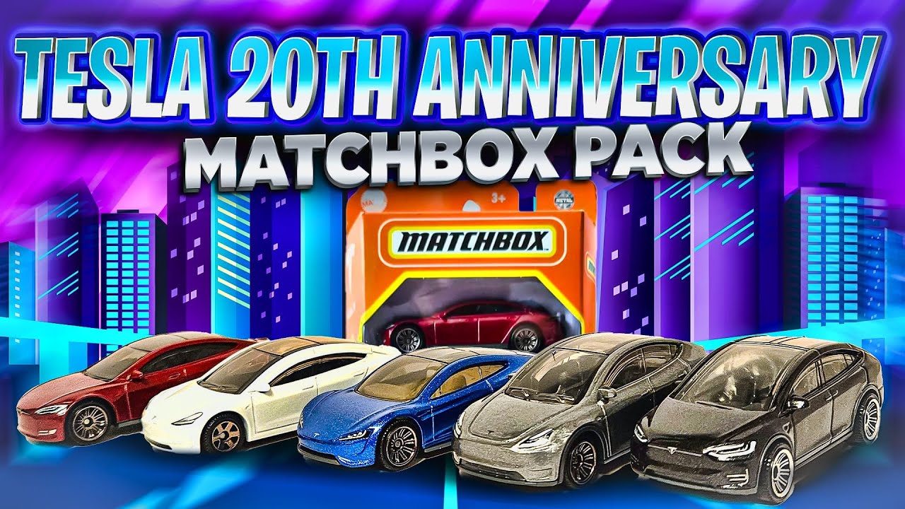 Tesla 20th Anniversary Matchbox pack Model S Model 3 Model X Model Y Roadster