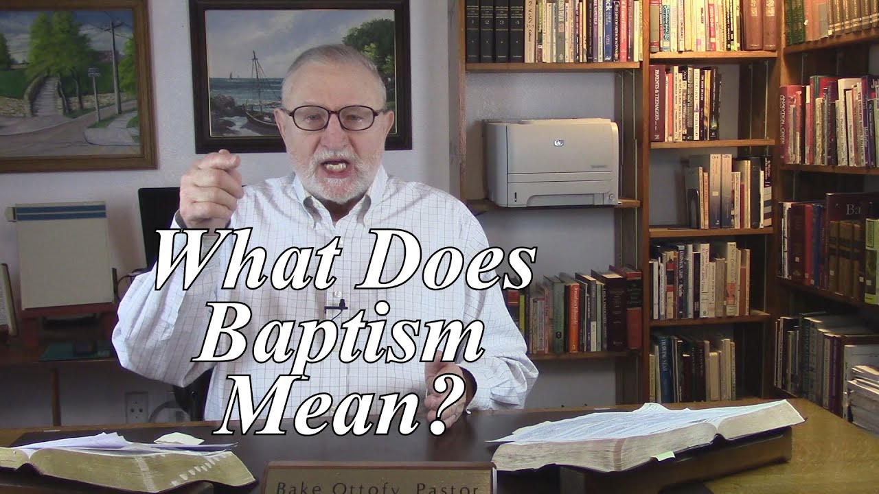 What Does Baptism Mean? Romans 6:3-4. (#327)