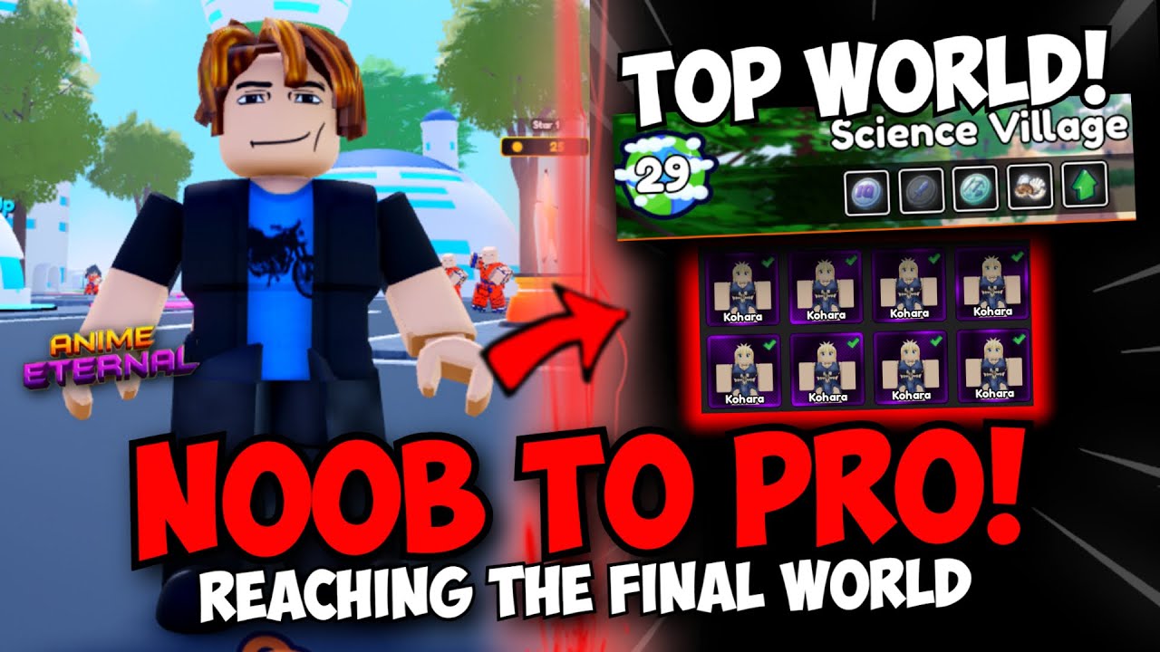 Anime Eternal Noob To Pro: Reaching WORLD 29 TOP WORLD in Anime Eternal Zero Robux Challenge