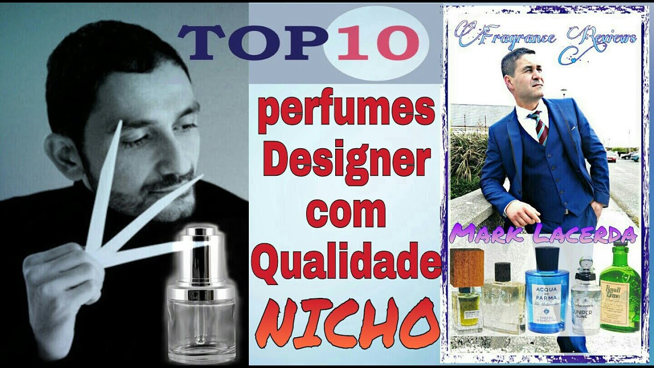 Top 10 Perfumes Designer com Qualidade de Nicho👍👌👍👌
