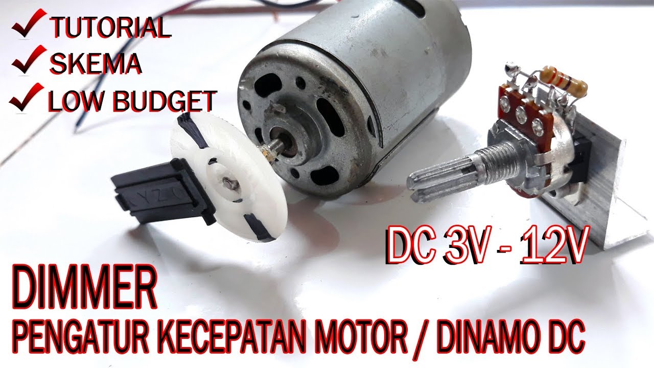 Dimmer Pengatur Kecepatan Dinamo 3V - 12V DC