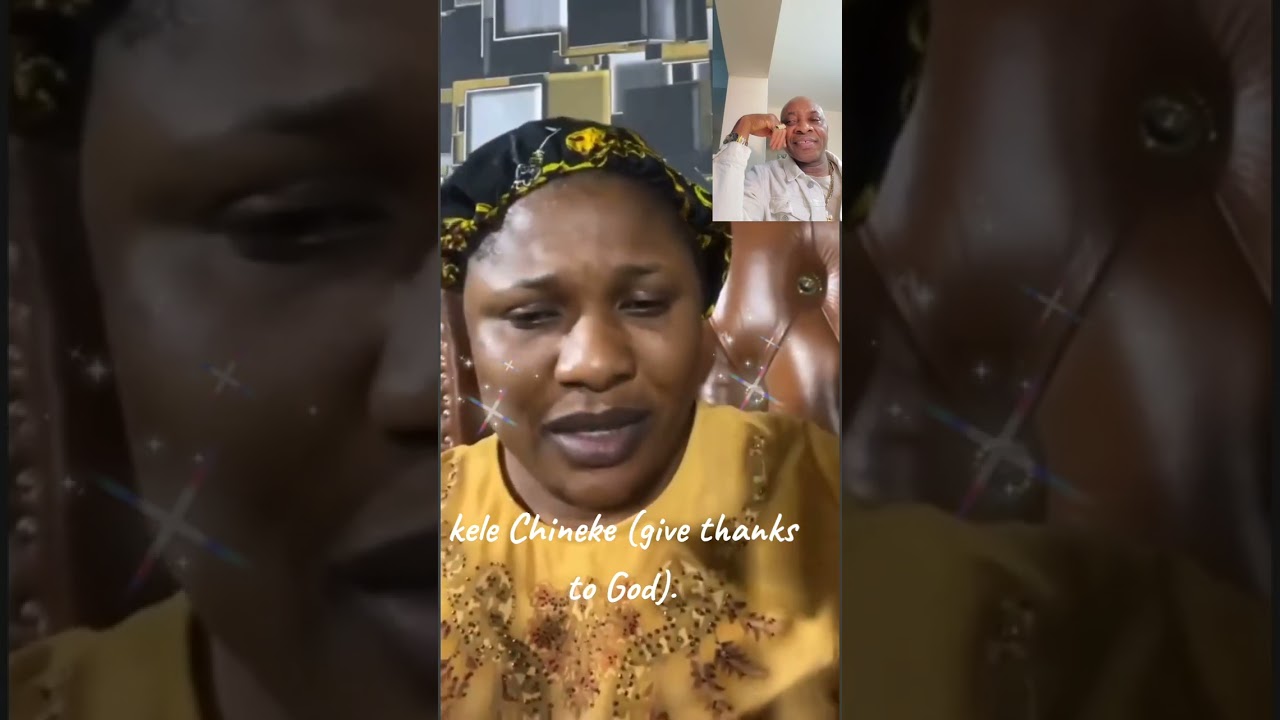 Kele Chineke (give thanks to God).