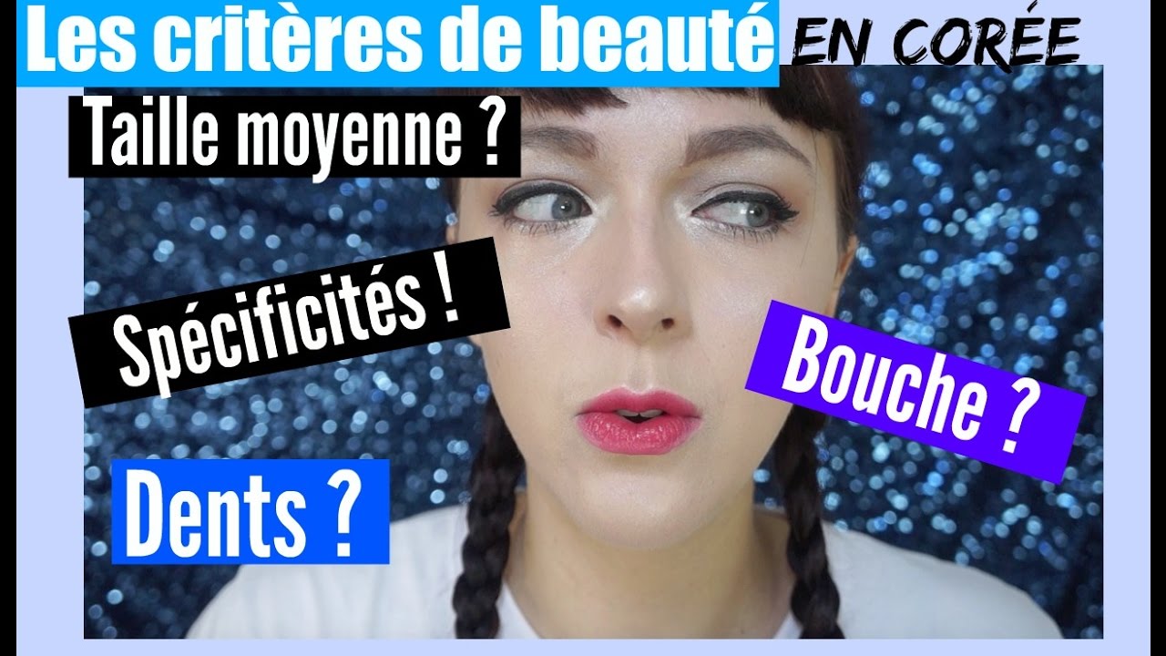 Les critères de beauté en Corée  : Spécificités , Taille moyenne? Dents? Bouche?