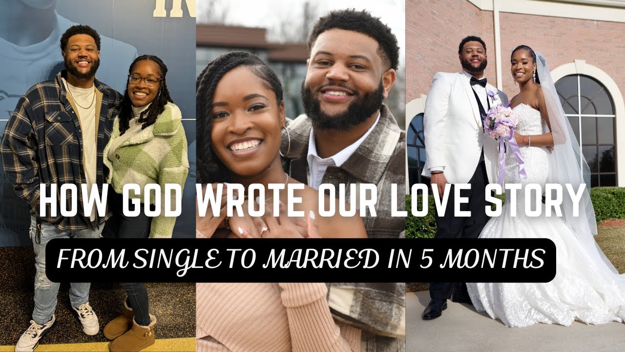 Single to Married in 5 Months!! | How God Wrote Our Love Story