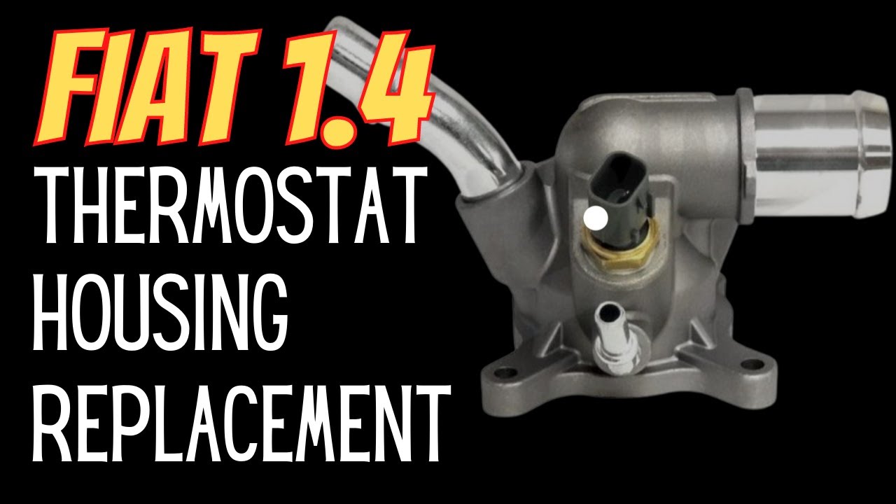 1.4 Fiat Thermostat Repair