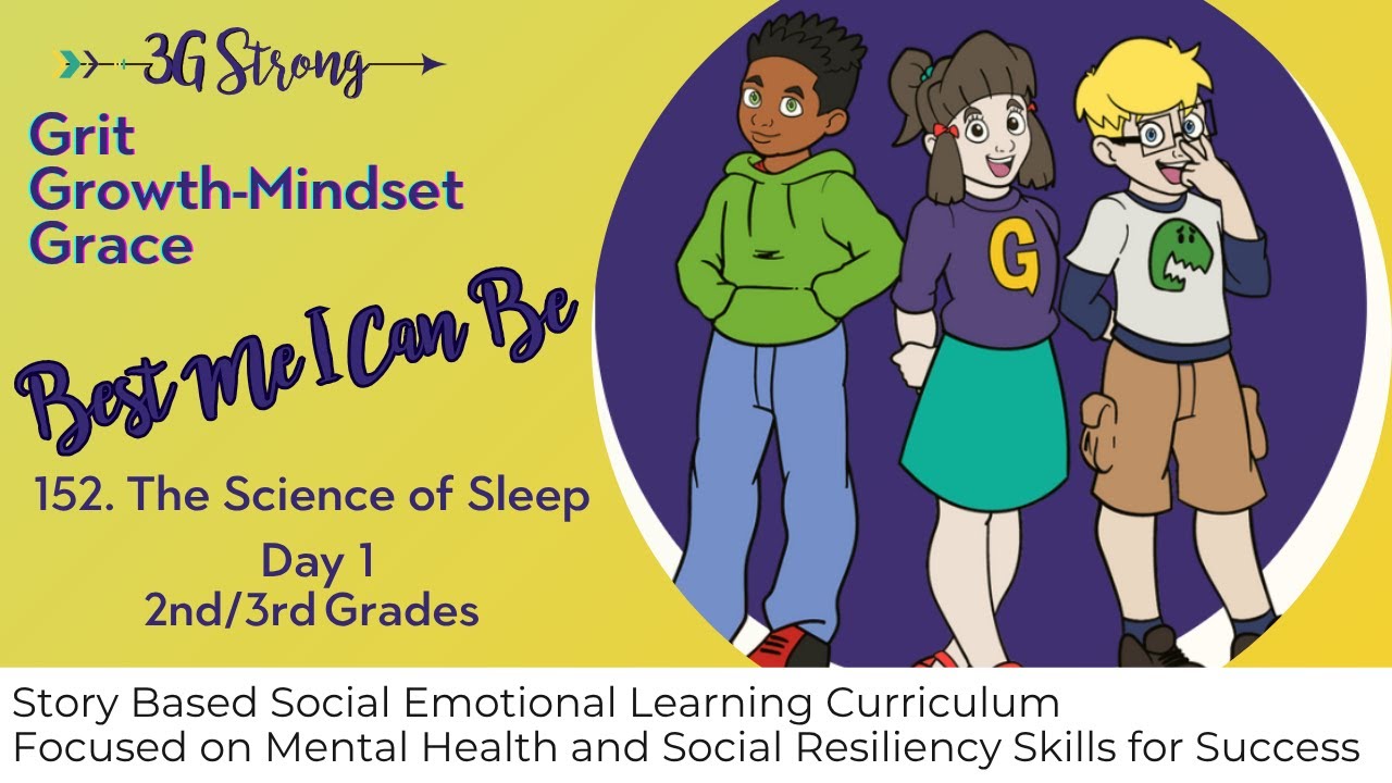 152.  2nd/3rd Grades -- Topic 8: Best Me I Can Be--- Healthy Habits - Sleep
