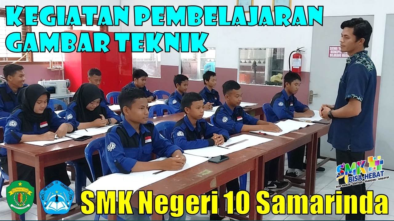 Kegiatan Pembelajaran Gambar Teknik Otomotif SMK Negeri 10 Samarinda