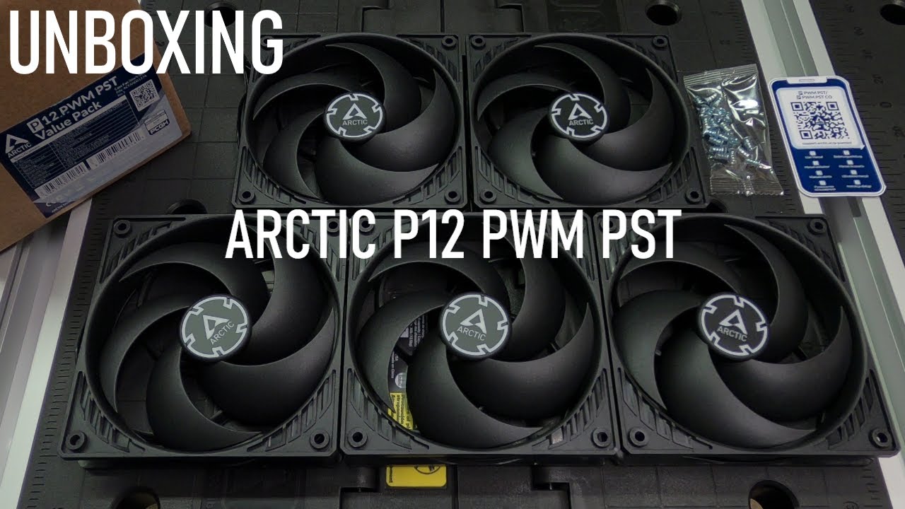 Unboxing ARCTIC P12 PWM PST Fan Value Pack (5 Fans) 120mm 4pin Black