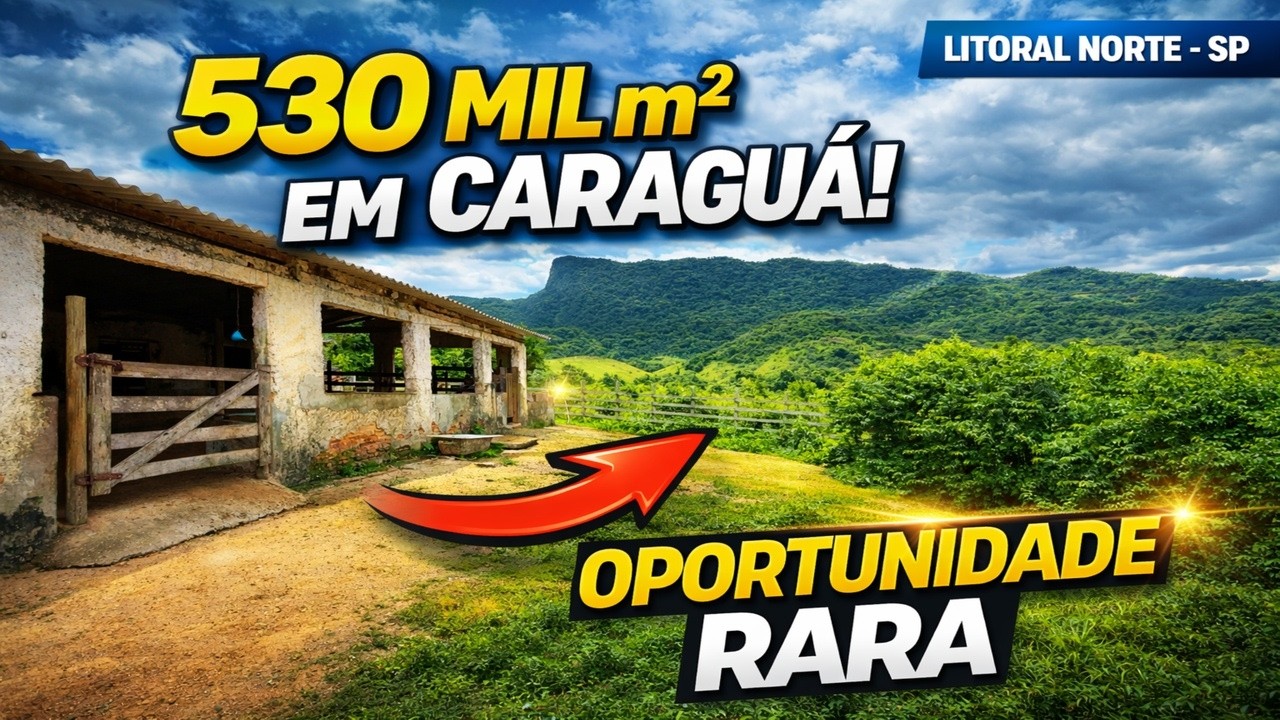 Área de 530 Mil m² em Caraguatatuba a 7km do Porto de São Sebastião | Oportunidade para Loteamento