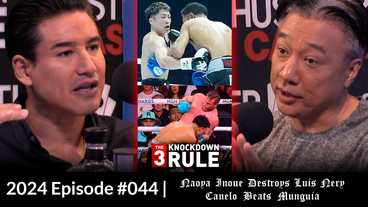 THE 3 KNOCKDOWN RULE EPISODE 44 | INOUE DESTROY NERY | VIVA CANELO