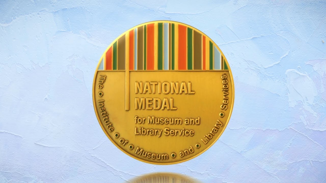 2019 National Medal for Museum and Library Service