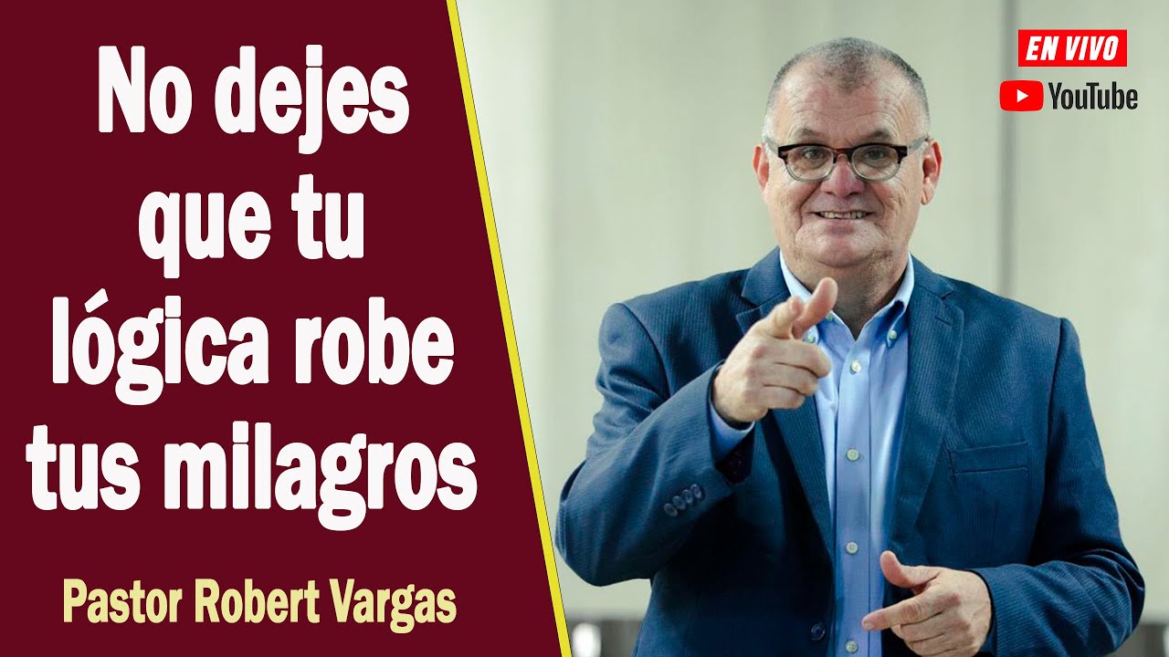 MARZO 5 “MAÑANA DE ORACIÓN” CON EL PASTOR ROBERT VARGAS 