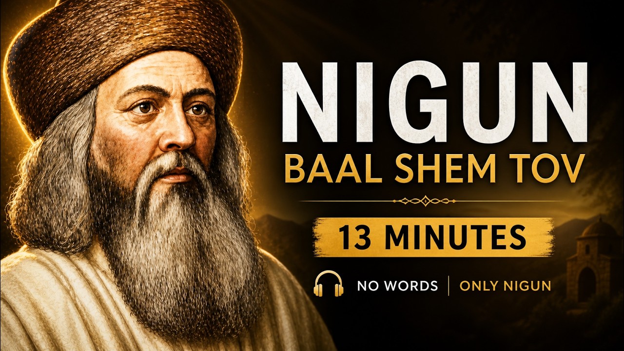 NIGUN BAAL SHEM TOV | ניגון בעל שם טוב |RELAXING MUSIC