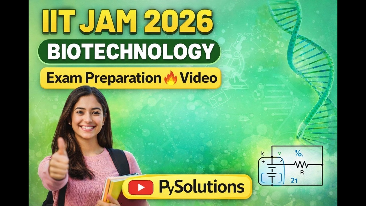 IIT JAM 2026 Biotechnology PYQ Solutions Part 1 Complete Exam Preparation Strategy