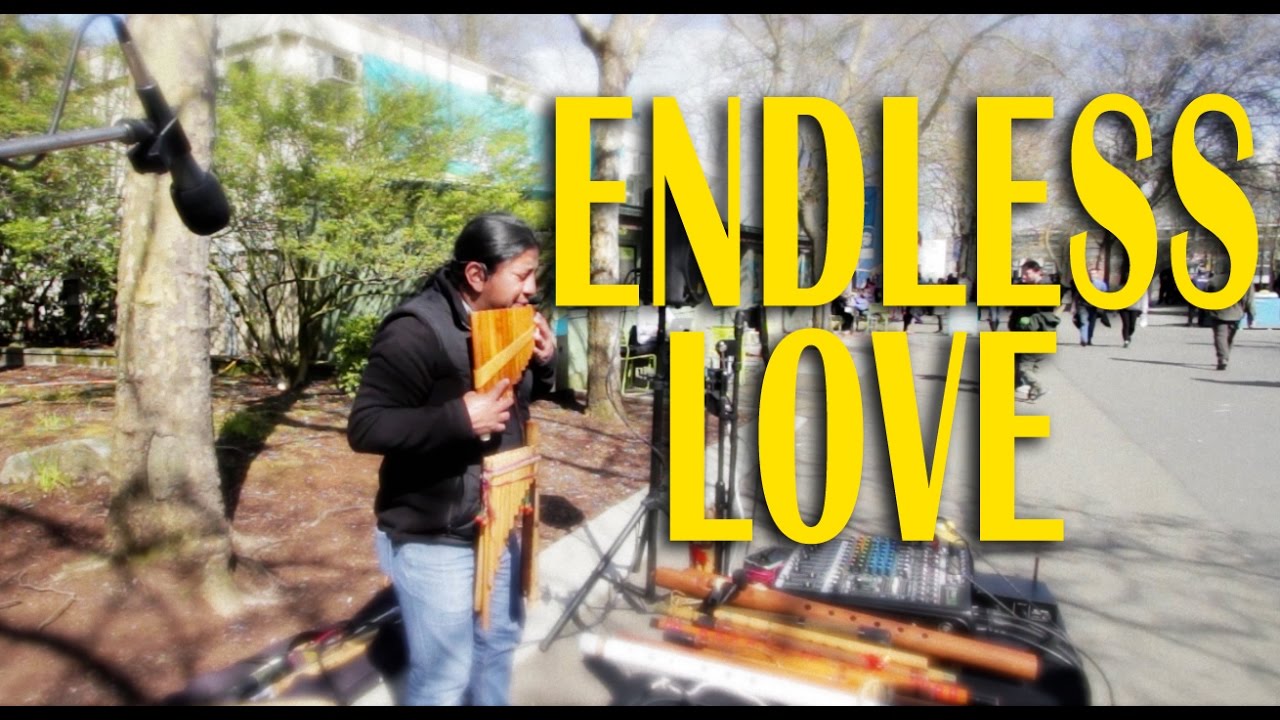 ENDLESS LOVE played by Luis Cachiguango  OTAVALO - ECUADOR