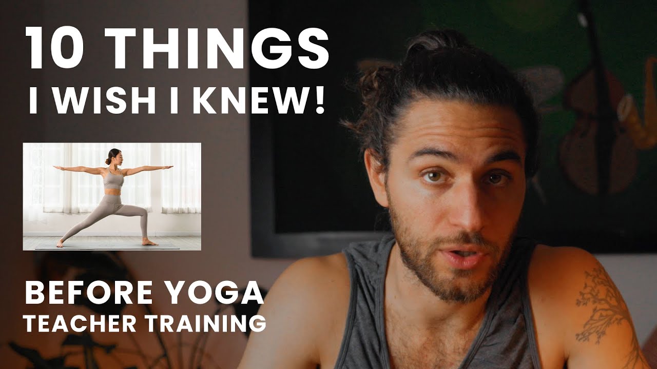 10 Things I Wish I Knew Before Yoga Teacher Training