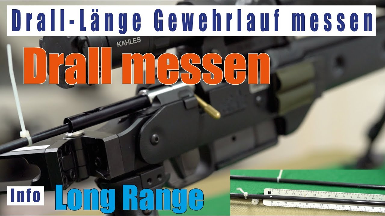 Drall messen Lauf deutsch Dralllänge Twist Anleitung