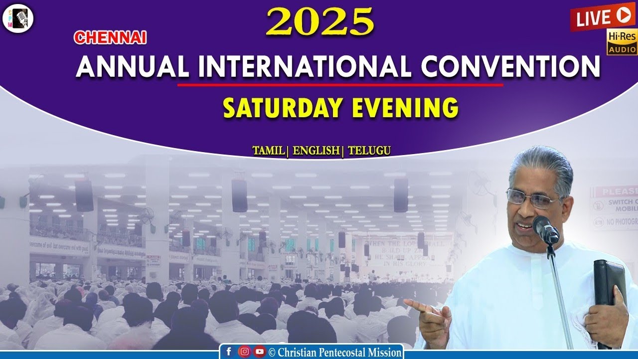 TPM Message | Chennai Annual Convention 2025 Pas M T Thomas | Saturday |The Pentecostal Mission |CPM