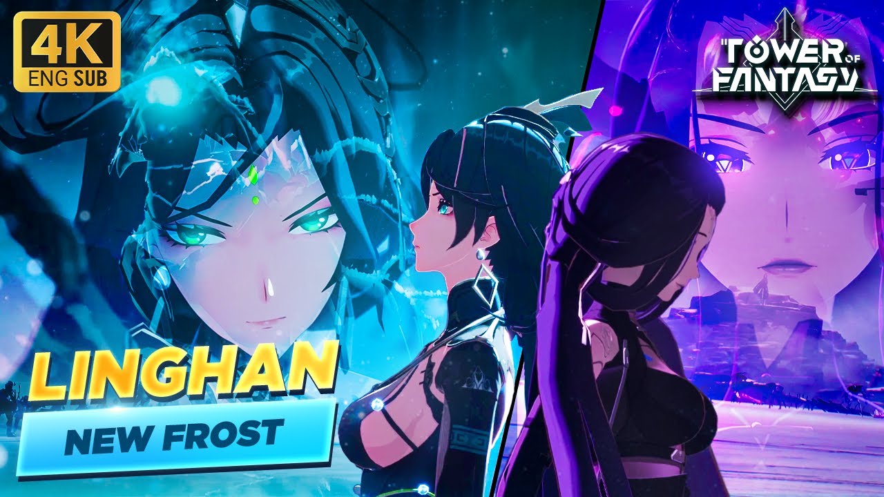 4K Ling Han PV Tower of Fantasy 3.3 ENG Subs