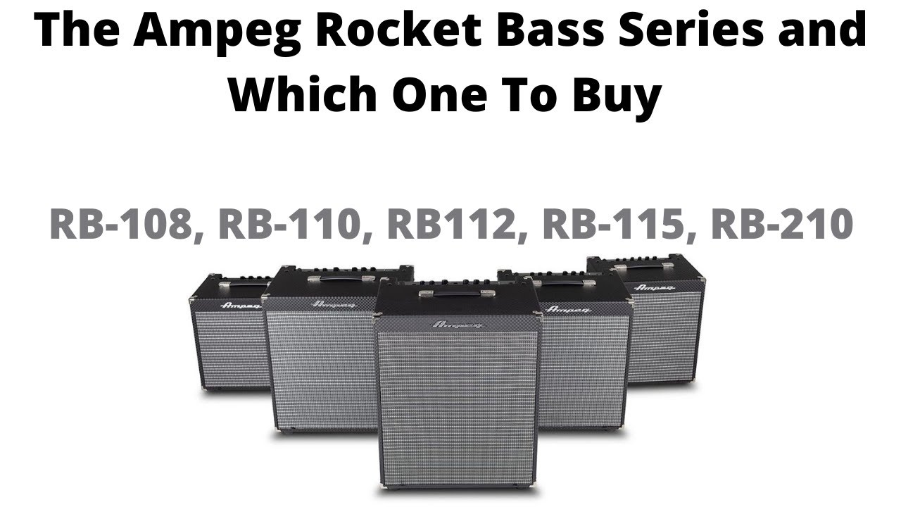 Which Ampeg Rocket Bass Series Should You Buy? #bassamps