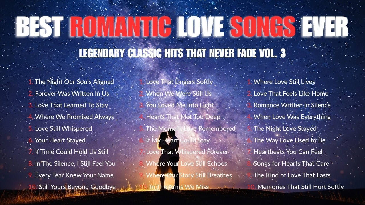 Romantic Songs That Touch The Soul ❤️🥀 Best Love Songs Ever Vol. 3 (No Skip Playlist)