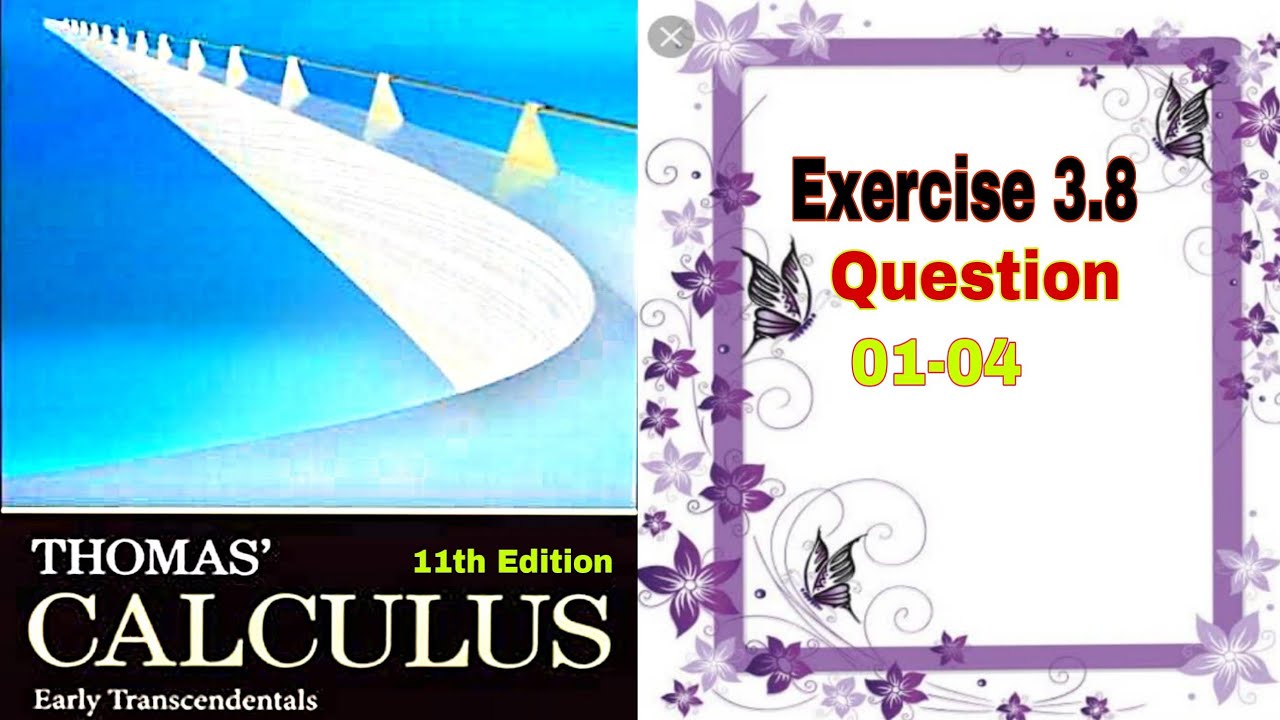 Thomas Calculus || Exercise 3.8 || Question 01-04 || Finding Linearization || Dl Calculus