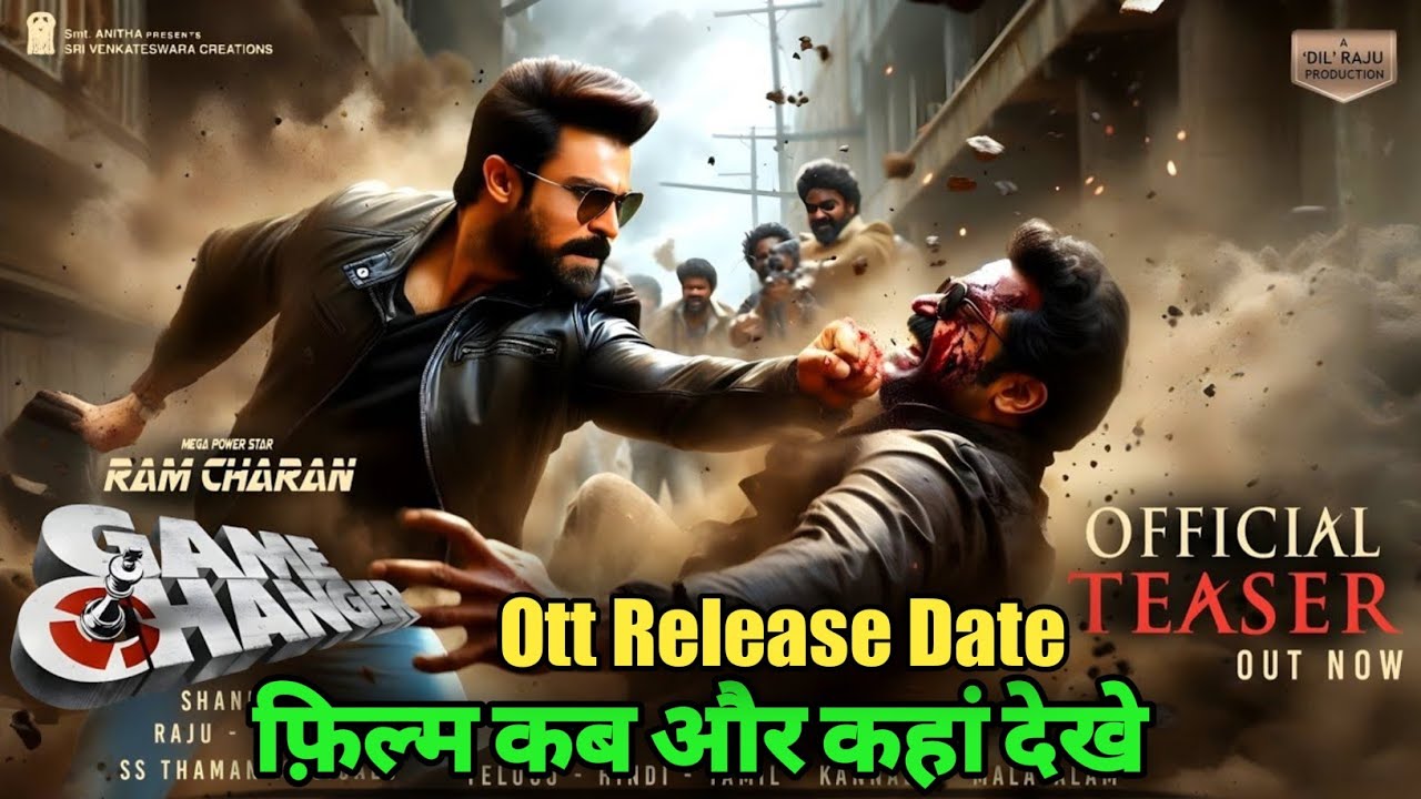 Game Changer Trailer || Ott Release Date || Ram Charan Action Movie