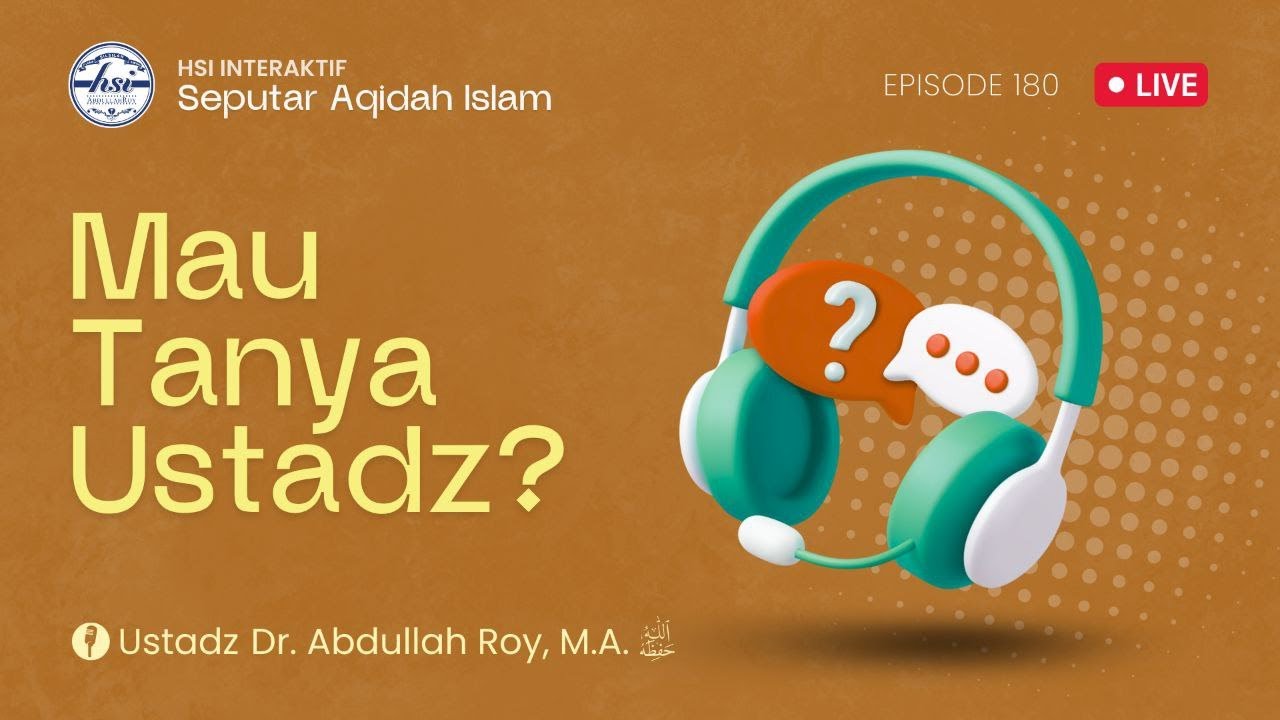 HSI Interaktif Seputar 'Aqidah Islam - Episode 180