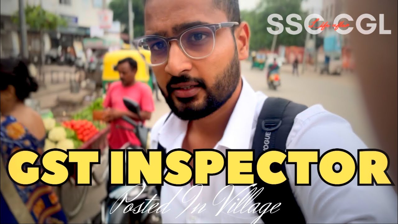 Day In A Life Of GST Inspector Posted In Village 🇮🇳 SSC CGL 2025 | Life After CGL | Inspector Jatin
