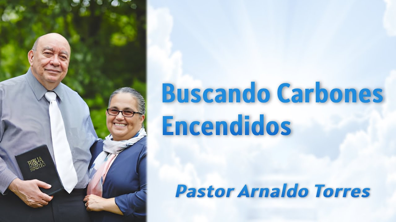 Buscando Carbones Encendidos (Audio) | Pastor Arnaldo Torres