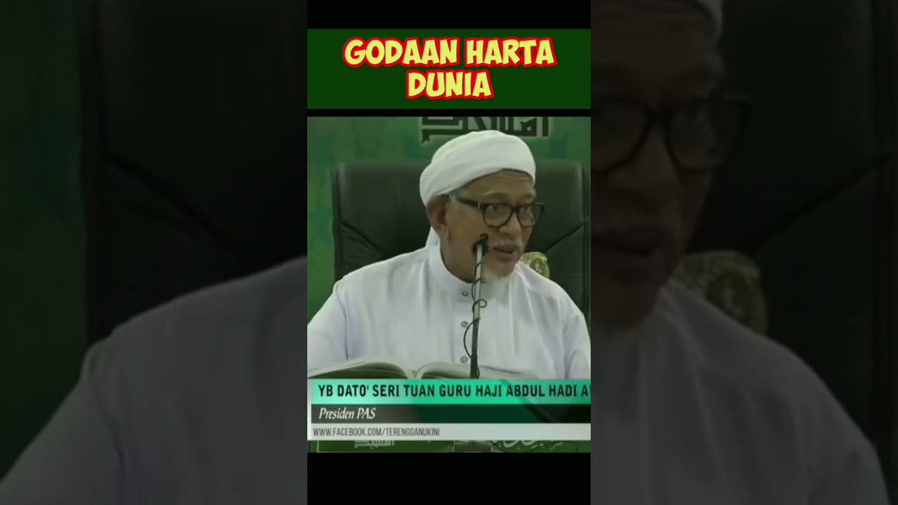 Ujian Dunia Mengkaburi Mata Manusia #abdulhadiawang #tghh #kuliah #ceramah #dunia #akhirat #usahawan
